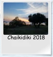Chaikidiki 2018