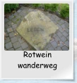 Rotwein wanderweg