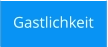 Gastlichkeit